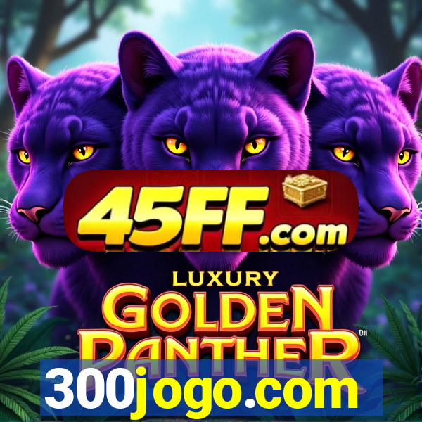300jogo.com