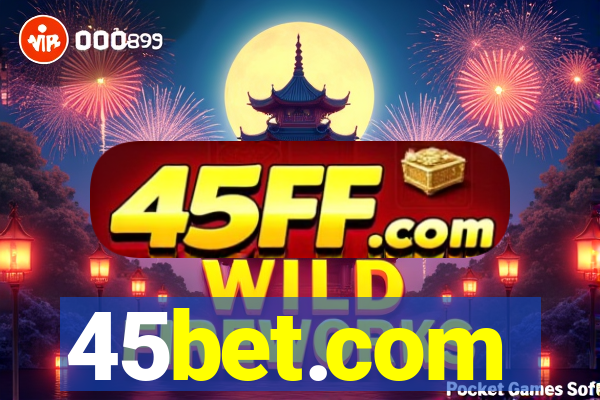 45bet.com