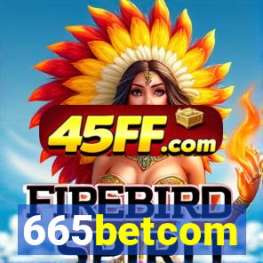 665betcom