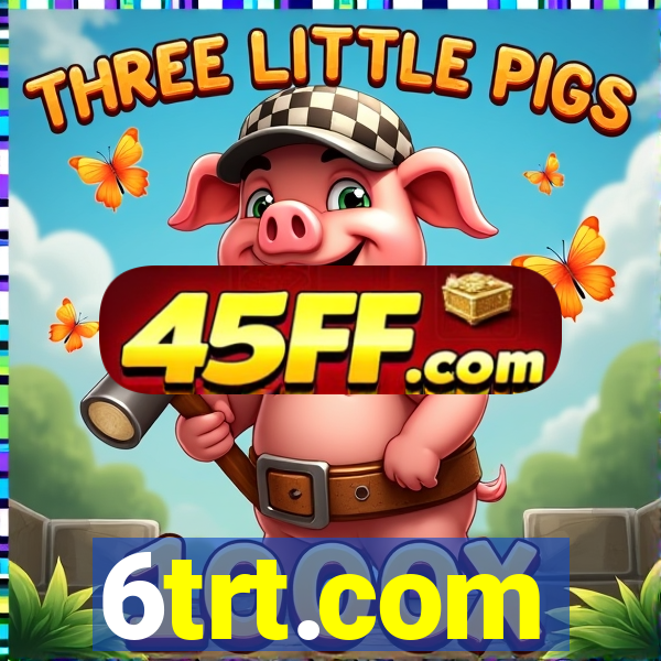 6trt.com