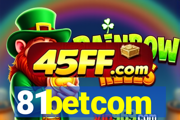 81betcom