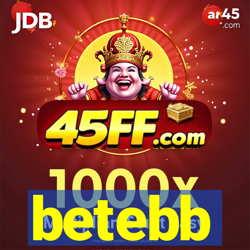 betebb