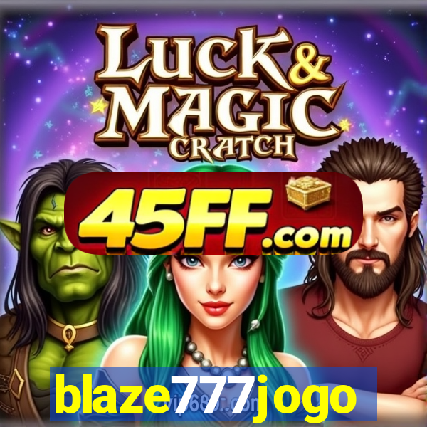 blaze777jogo