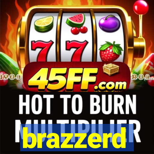 brazzerd