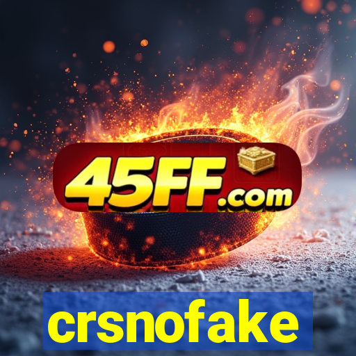 crsnofake
