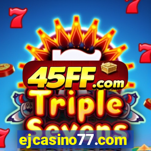 ejcasino77.com