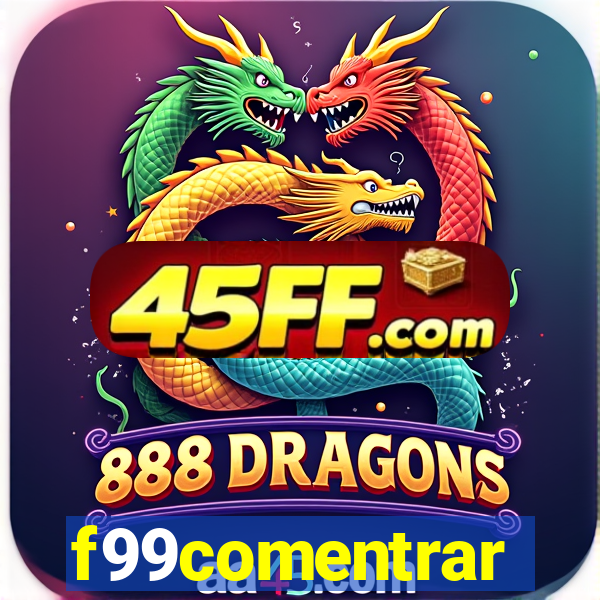 f99comentrar