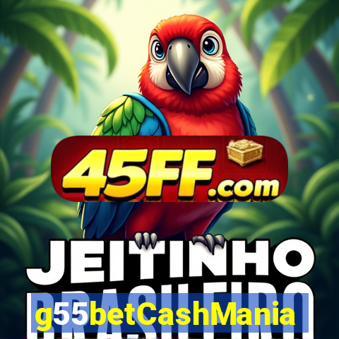 g55betCashMania