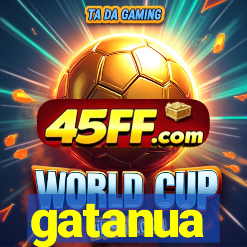 gatanua