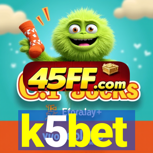 k5bet