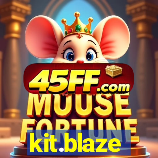 kit.blaze