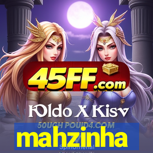 mahzinha