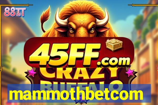 mammothbetcom