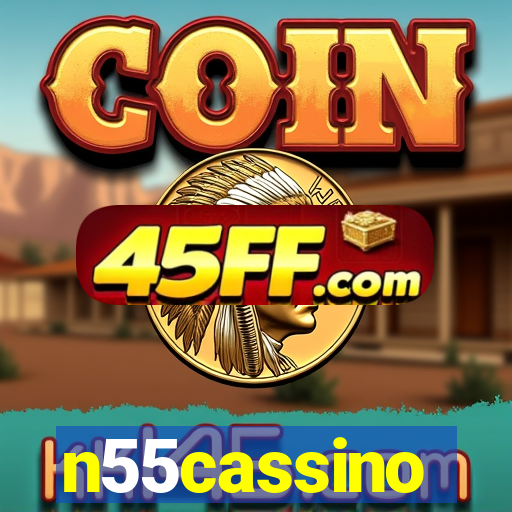 n55cassino