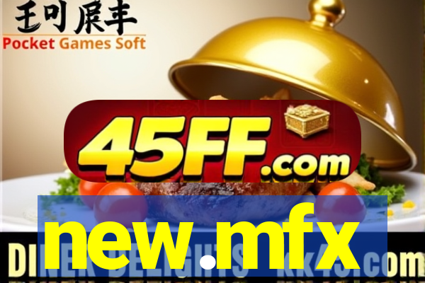 new.mfx