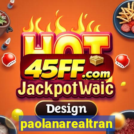 paolanarealtrans