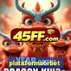 plataforma6rbet