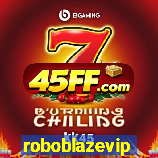 roboblazevip
