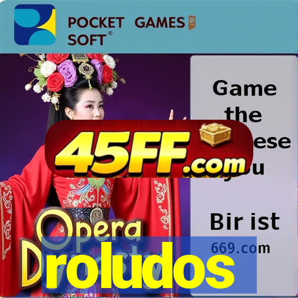 roludos