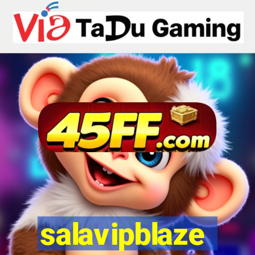 salavipblaze