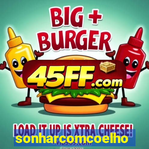 sonharcomcoelho
