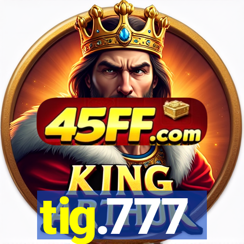 tig.777