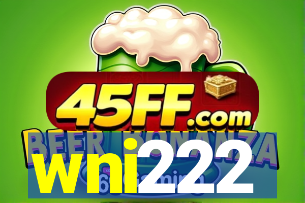 wni222
