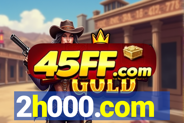 2h000.com