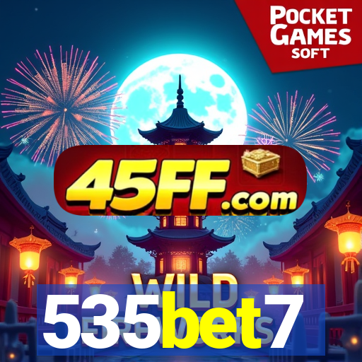 535bet7