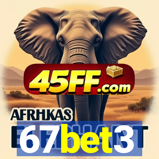 67bet3