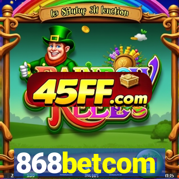 868betcom