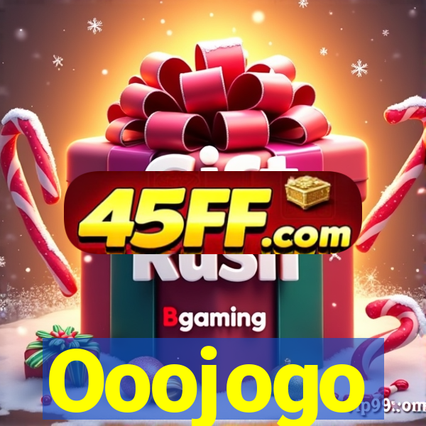 Ooojogo