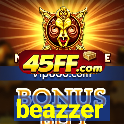 beazzer