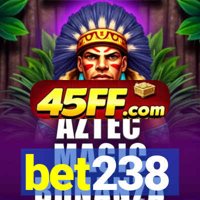 bet238