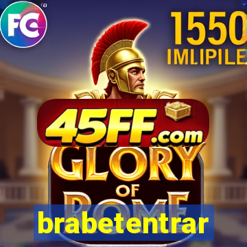 brabetentrar