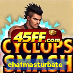 chatmasturbate