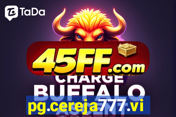 pg.cereja777.vip
