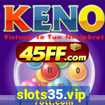 slots35.vip