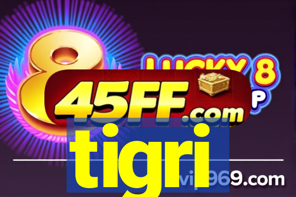 tigri