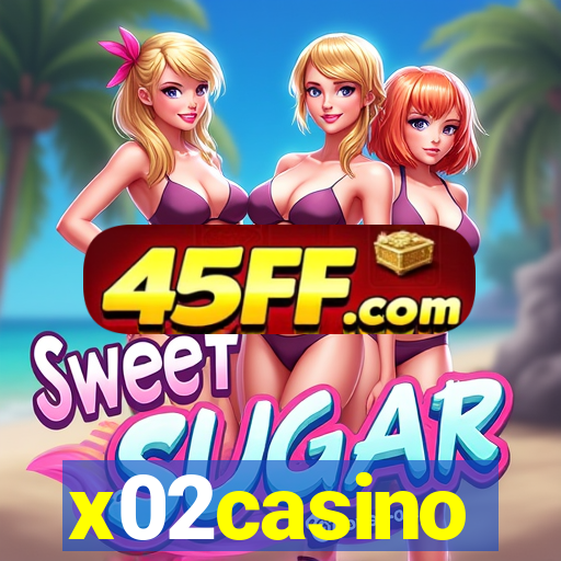 x02casino