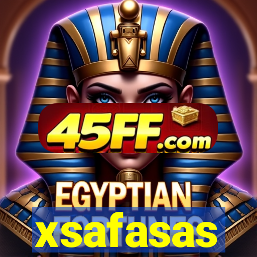 xsafasas
