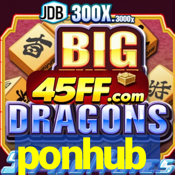 ponhub